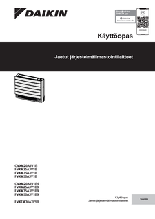 CVXM-A.CVXM-A9.FVXM-A.FVXM-A9.FVXTM-A_Operation manual_3PFI477071-2M_Finnish download